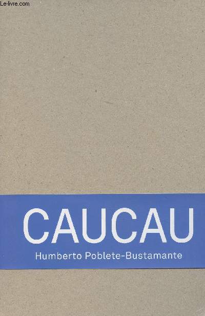 Caucau, Humberto Poblete-Bustamante