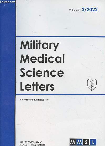 Military Medical Science Letters - Volume 91 3/2022 - Metformin may ameliorate inflammatory events of il-18 in some inflammatory conditions - Public leadership's messaging during public health crises, challenges and opportunities from mask-wearing messagi