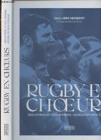 Rugby en choeurs, des hymnes et des hommes : voyage en pays d'Ovlie