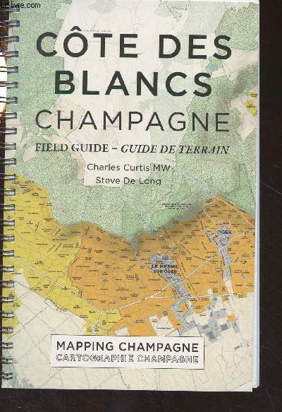 Cte des blancs, Champagne - Field guide/Guide de terrain