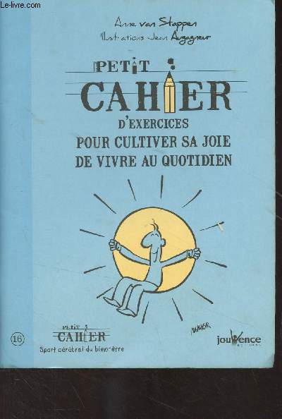 Petit cahier d'exercices pour cultiver sa joie de vivre au quotidien n16