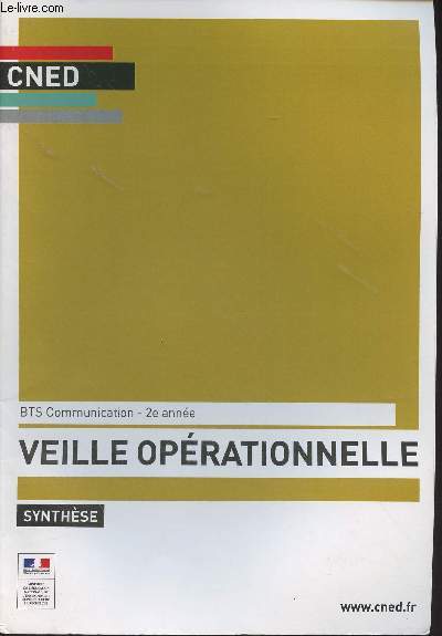 CNED : Veille oprationnelle, synthse - BTS Communication, 2e anne