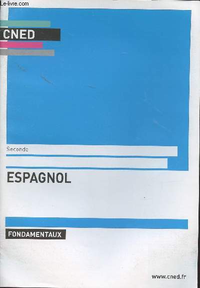 CNED : Espagnol, fondamentaux - Seconde