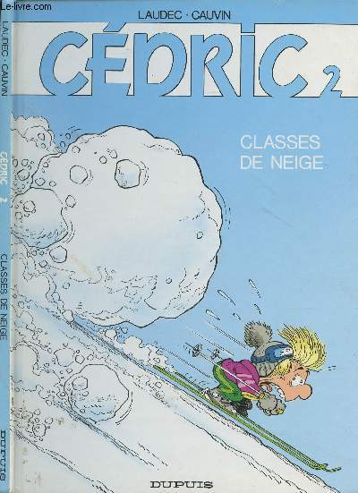 Cdric - 2 - Classes de neige