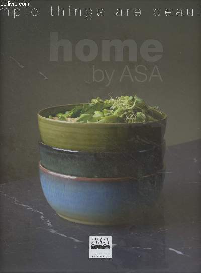 Simple things are beautiful, Home by ASA 2022
