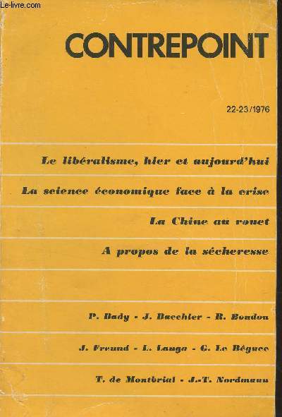 Contrepoint n22-23 1976 - Le libralisme, hier et aujourd'hui - De quelques contradictions du libralisme (II) - Vers le dclin de l'historicisme en philosophie morale et politique - Anomie, contradictions et philosophie publique dans les socits indus