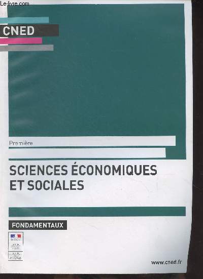 CNED : Sciences conomiques et sociales, fondamentaux - Premire