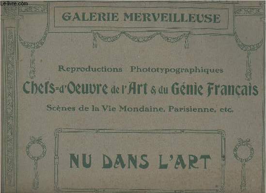 Galerie merveilleuse : Reproductions phototypographiques chefs-d'oeuvre de l'art et du gnie franais - Scnes de la vie mondaine, parisienne, etc - Nu dans l'art