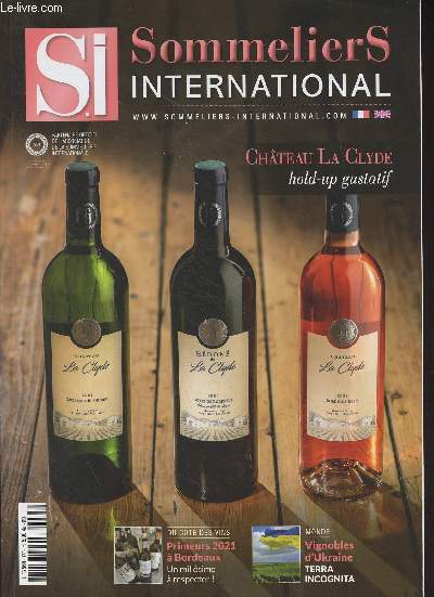 Sommeliers International n175 Et 2022 - Alliance des Rcoltants - Millsime Bio 2022 - Vinexpo America - Anthocyane : une rvlation intellectuelle et gustative - Eastbound Westbound : une histoire de vignerons bordelais et californiens - Dgustations