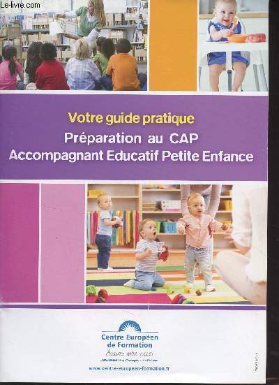 Cours du Centre Europen de Formation : CAP accompagnant Educatif Petite Enfance
