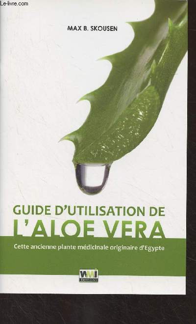 Guide d'utilisation de l'aloe vera