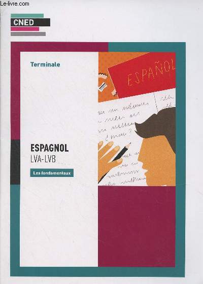 CNED : Espagnol LVA-LVB - Terminale