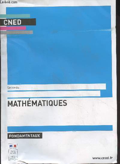 CNED : Mathmatiques, fondamentaux - Seconde