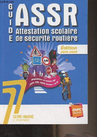 Guide ASSR Attestation scolaire de scurit routire - Edition 2019-2020