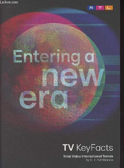 TV KeyFacts 2022 - Total Video International Trends by RTL AdAlliance : Entering a new era