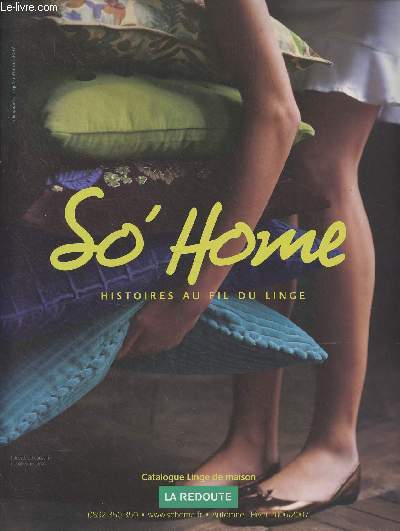 So' Home, histoires au fil du linge - Catalogue Linge de maison La Redoute - Automne-hiver 2006-2007
