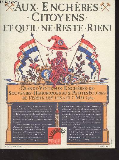 Catalogue de vente aux enchres de souvenirs historiques aux petites curies de Versailles, les 6 et 7 mai 1989