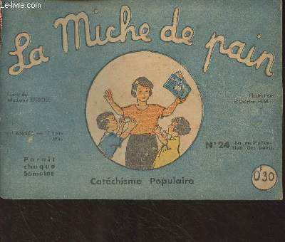 La Miche de pain - 1re anne, 17 mars 1935 - n24 : La multiplication des pains (Catchisme populaire)