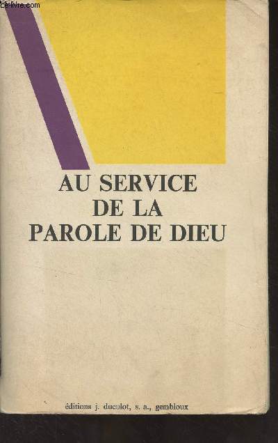 Au service de la parole de Dieu - Mlanges offerts  Monseigneur Andr-Marie Charue