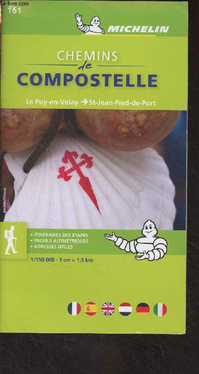 Chemins de Compostelle - Le Puy-en-Velay - St-Jean-Pied-de-Port - 