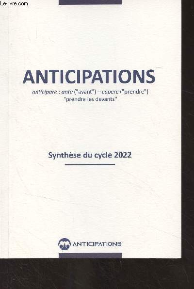 Anticipations - Synthse du cycle 2022