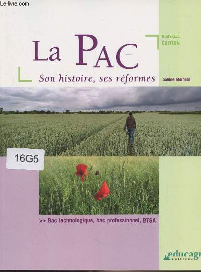 La PAC son histoire, ses rformes