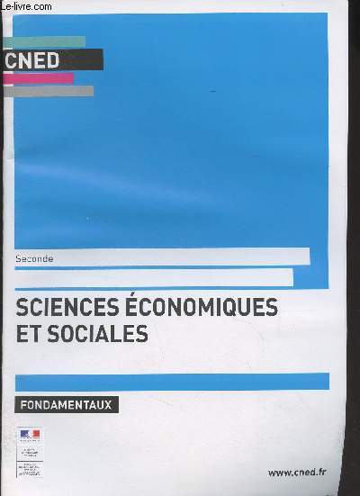 CNED : Sciences conomiques et sociales, fondamentaux - Seconde