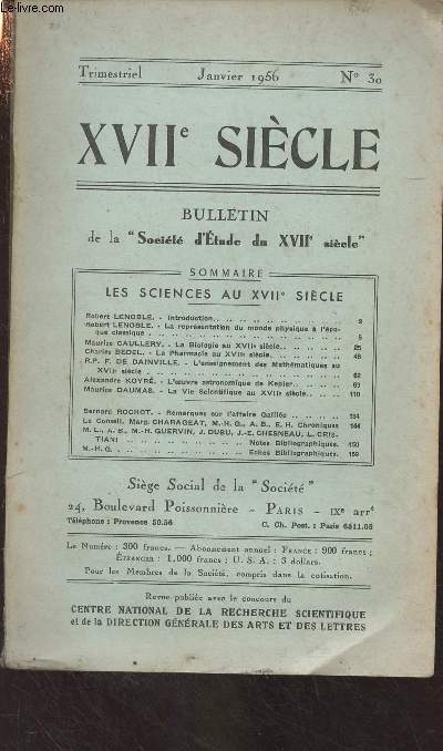 XVIIe Sicle - N30 - Janv. 1956 - Introduction - La reprsentation du monde physique  l'poque classique - La biologie au XVIIe sicle - La pharmacie au XVIIe sicle - L'enseignement des mathmatiques au XVIIe sicle - L'oeuvre astronomique de Kepler -