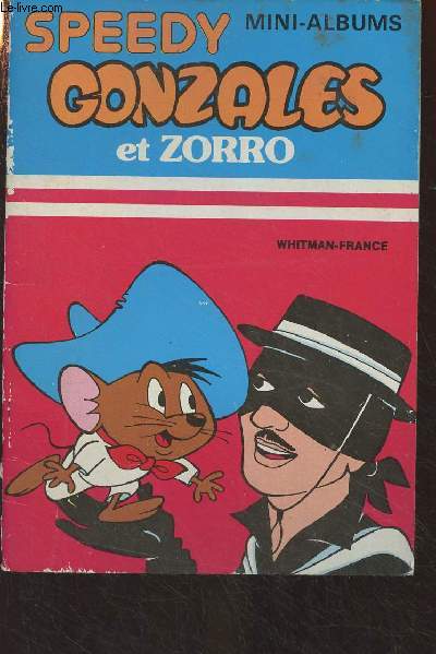 Speedy Gonzales et Zorro - 
