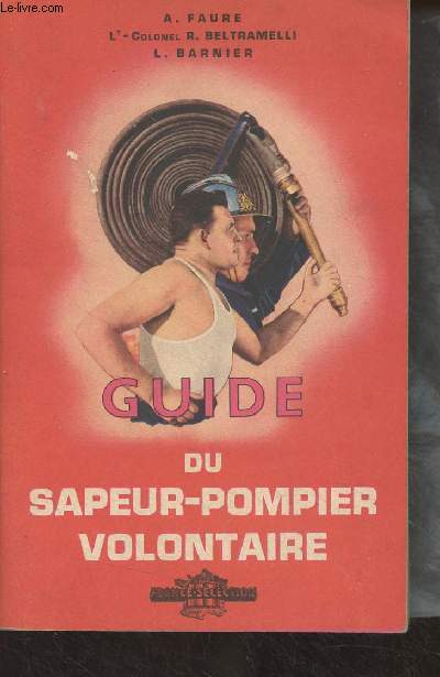 Guide du sapeur-pompier volontaire