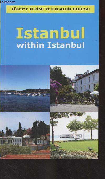 The Diversification of Tourism in Istanbul Project - Istanbul within Istanbul