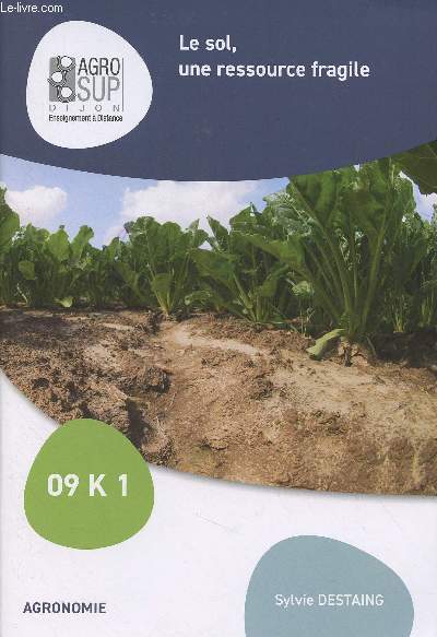 Le sol, une ressource fragile - Agronomie