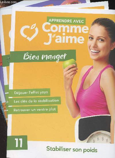 Apprendre avec Comme J'aime, en 4 fascicules : Bien manger, 11 & 12 - Bouger plus, 6 - Mieux se connatre, 6