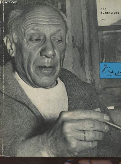 Das Kunstwerk - Heft 3 - 1955/56 - Max Bense : Kst Picassos.. - Walter Hess : Picasso und die anderen - Hans Curjel : Picassiana - Anselmo Bucci : Picasso - Werner Hofmann : Zu Picassos Delacroix-Variationen - Kurt Leonhard : Picasso und der Ruhm - Henr