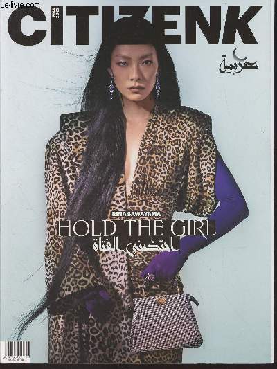 Citizenk Arabia - Fall 2022 - n25 - Rina Sawayama : Hold the girl - Kappauf's Letter - Peacock time, Daytime Parade - Hybrid pop, Hold the Girl - False note, Pastiche Hits - Introduction - Pretender, Posh Imposter - Master Strokes, The Swindlers Hall of