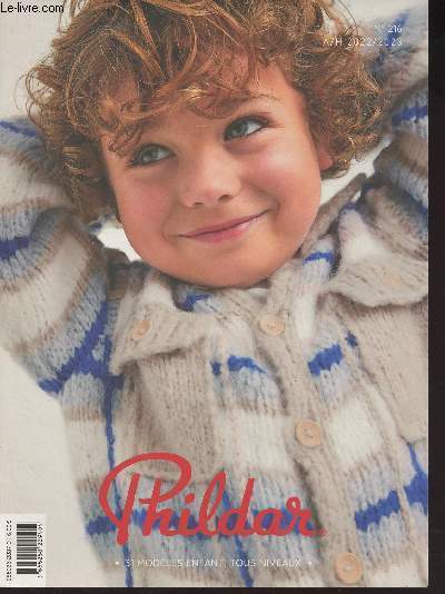 Phildar n216 A/H 2022-2023 - 31 Modles enfants, tous niveaux