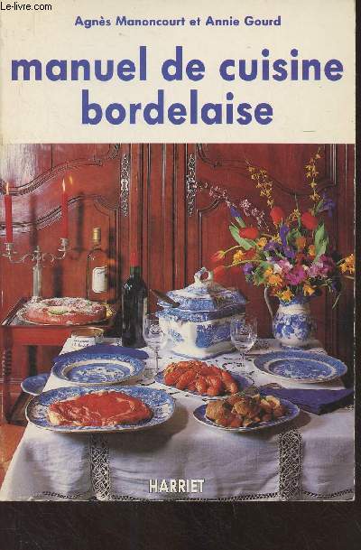Manuel de cuisine bordelaise