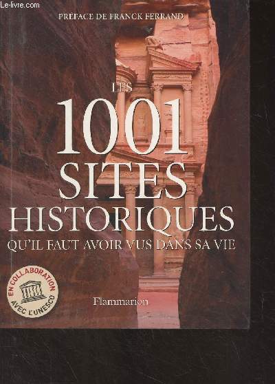 Les 1001 sites historiques qu'il faut avoir vus dans sa vie