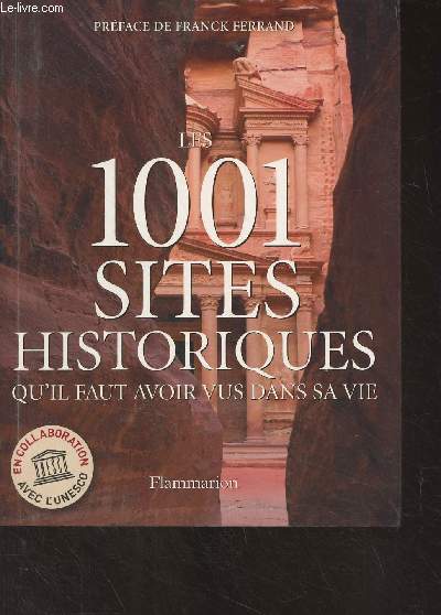 Les 1001 sites historiques qu'il faut avoir vus dans sa vie