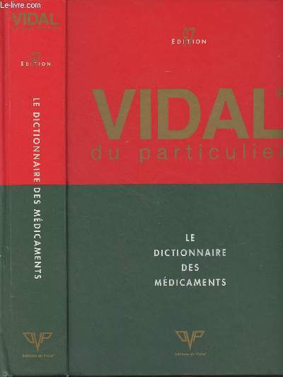 Vidal du particulier - Le dictionnaire des mdicaments - 97e dition