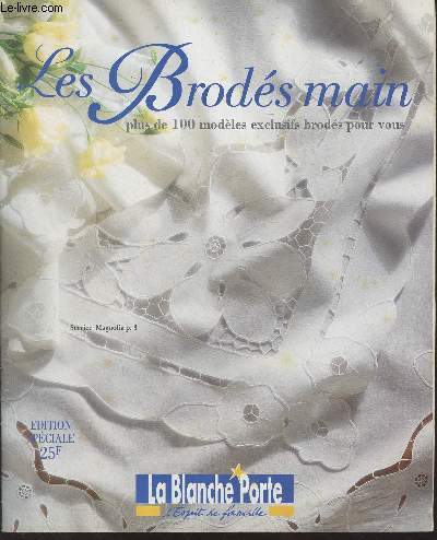 Les Brods main, plus de 100 modles exclusifs brods pour vous - Edition spciale