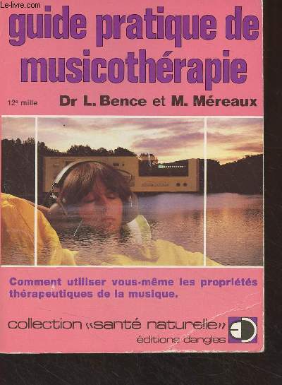 Guide pratique de musicothrapie - Collection 