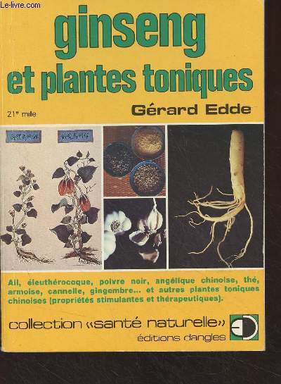 Ginseng et plantes toniques - Collection 