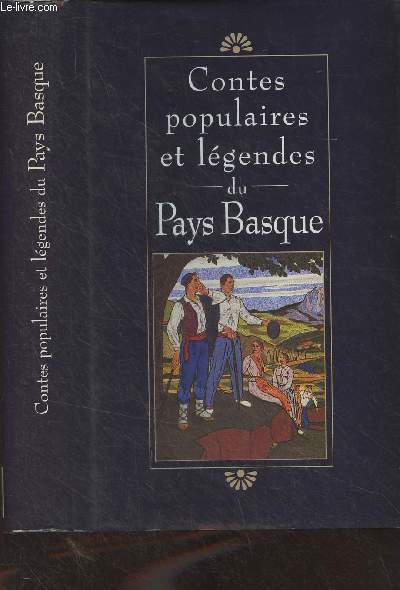 Contes populaires et lgendes du Pays Basque