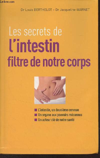 Les secrets de l'intestin, filtre de notre corps