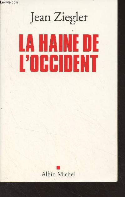 La haine de l'occident