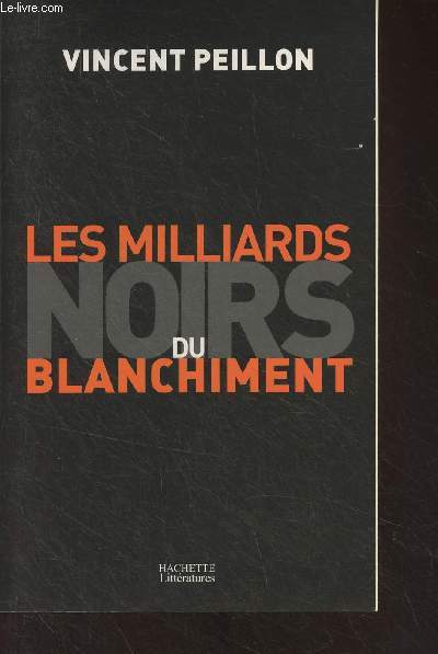 Les milliards noirs du blanchiment