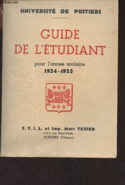 Guide de l'tudiant pour l'anne scolaire 1954-1955 - Universit de Poitiers