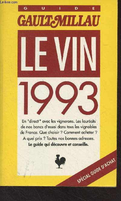Guide Gault Millau - Le Vin - 1993