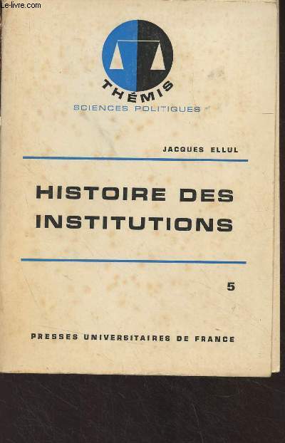 Histoire des institutions - Tome 5 : Le XIXe sicle - 